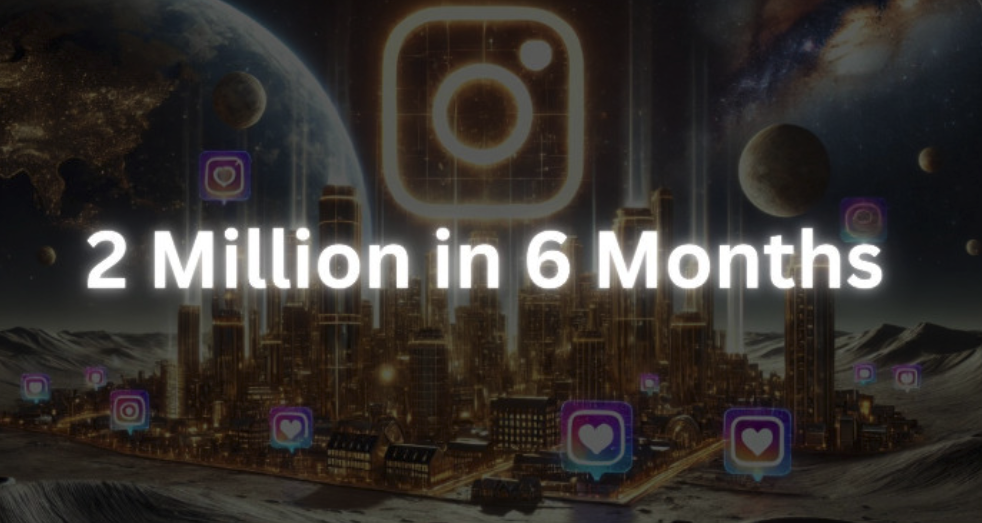 2 Million in 6 Months